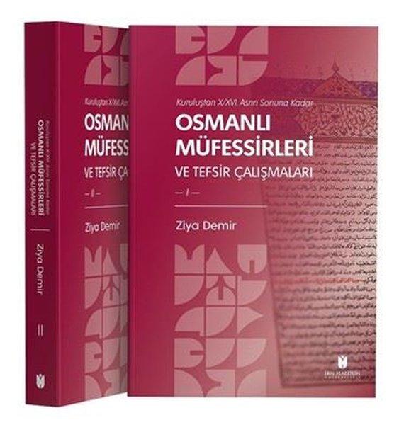 Kuruluştan 10 - 16 .Asrın Sonuna Kadar Osmanlı Müfessirleri ve Tefsir Çalışmaları Seti - 2 Kitap Tak | İbn Haldun Üniversitesi (Ciltli)  - Resim 1