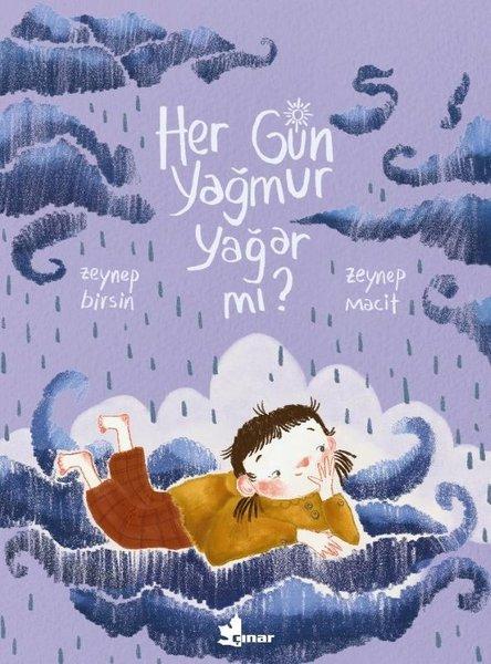 Her Gün Yağmur Yağar mı? | Çınar Yayınları (İnce Kapak)  - Resim 1