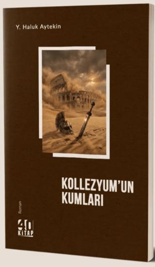 Kollezyum'un Kumları | 40 Kitap (Ciltsiz)  - Resim 1