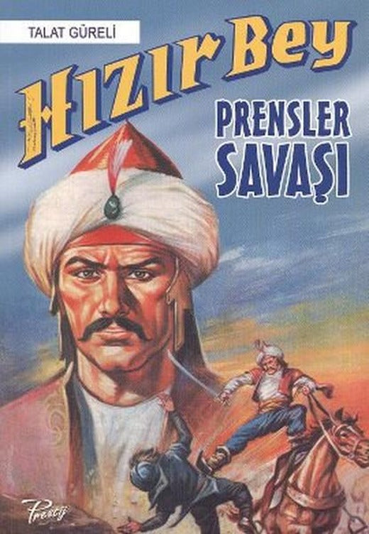 Hızır Bey - Prensler Savaşı | Presstij Kitap (İnce Kapak)