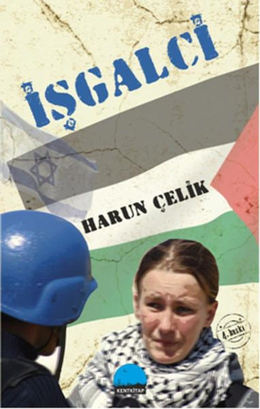 İşgalci | Kent Kitap (İnce Kapak)