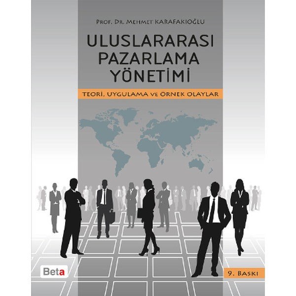 Uluslararası Pazarlama Yönetimi | Beta Yayınevi (Ciltsiz)