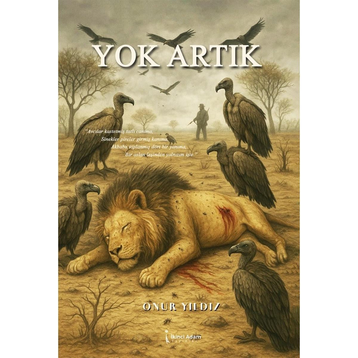 Yok Artık | İkinci Adam Yayınları (İnce Kapak)