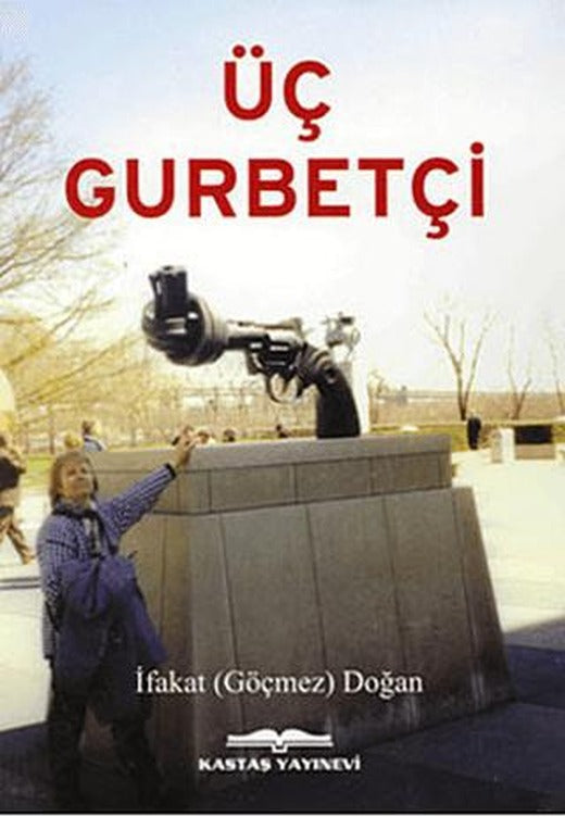 Üç Gurbetçi