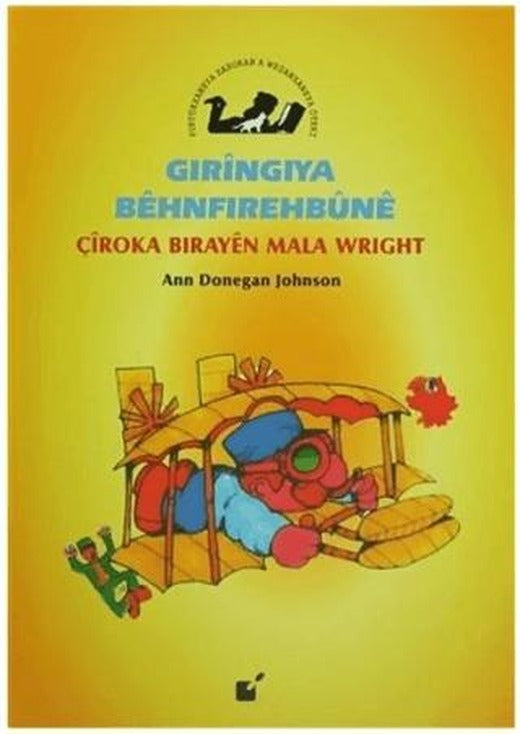 Gıringıya Behnfırehbune - Çiroka Birayen Mala Wright | Öteki Yayınevi (Ciltsiz)