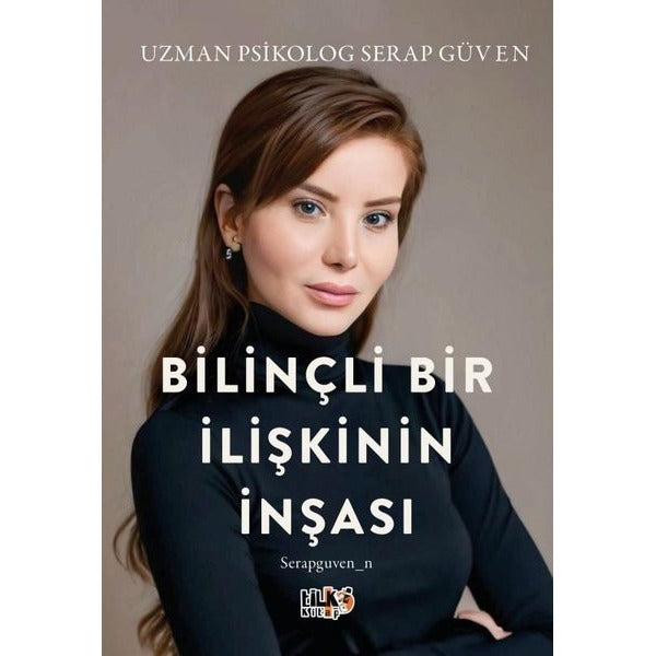 Bilinçli Bir İlişkinin İnşası | Tilki Kitap (İnce Kapak)