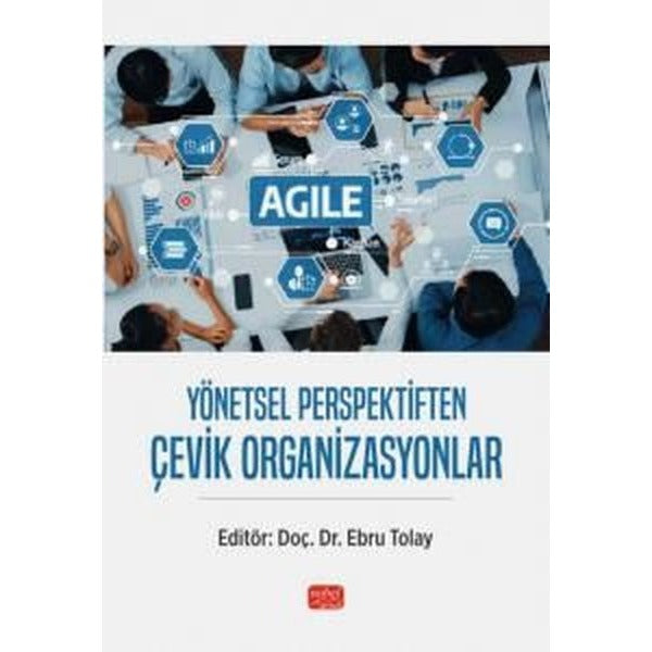 Yönetsel Perspektiften Çevik Organizasyonlar | Nobel Bilimsel Eserler (İnce Kapak)