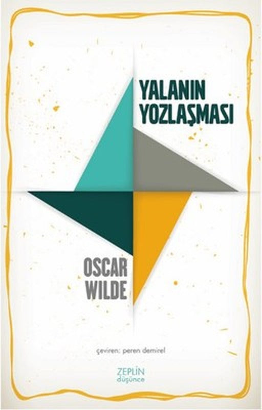 Yalanın Yozlaşması | Zeplin Kitap