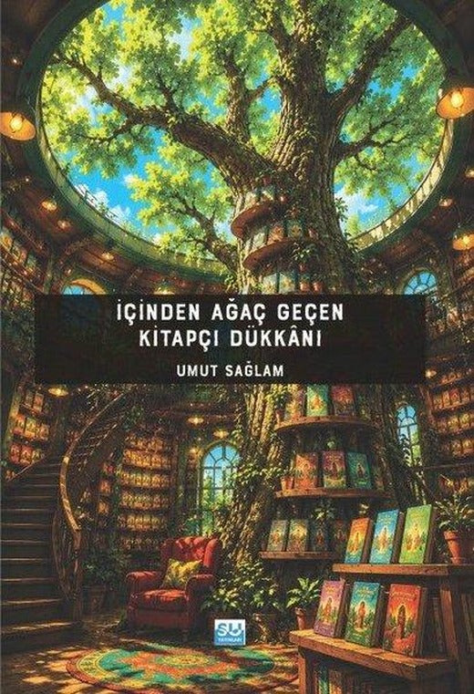 İçinden Ağaç Geçen Kitapçı Dükkanı | Su Yayınları (İnce Kapak)