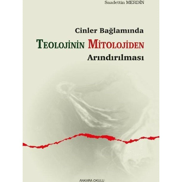 Cinler Bağlamında - Teolojinin Mitolojiden Arındırılması