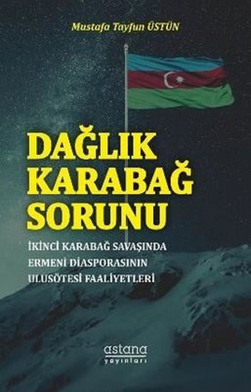 Dağlık Karabağ Sorunu | Astana Yayınları