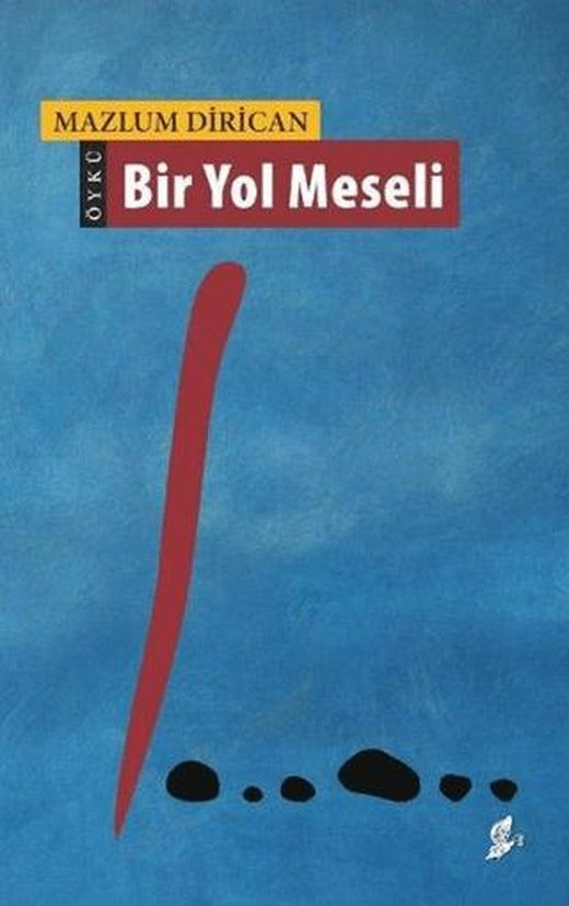 Bir Yol Meseli