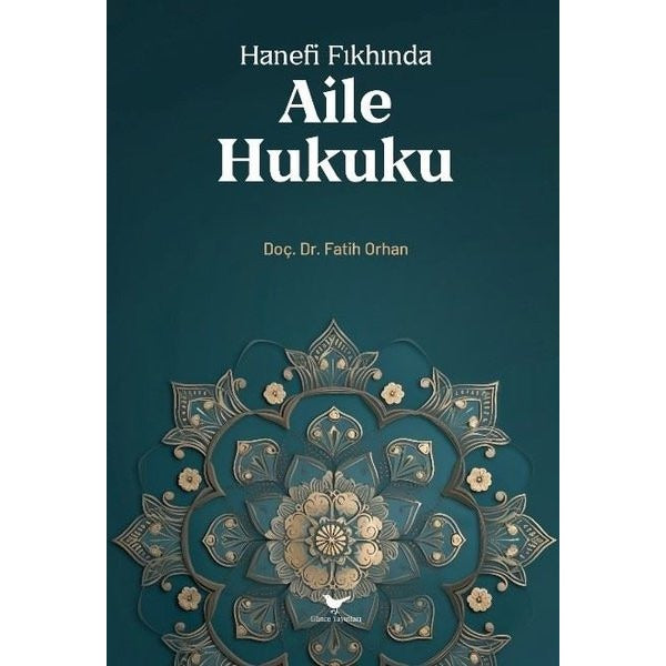Hanefi Fıkhında Aile Hukuku