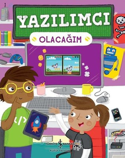 Yazılımcı Olacağım | İş Bankası Kültür Yayınları