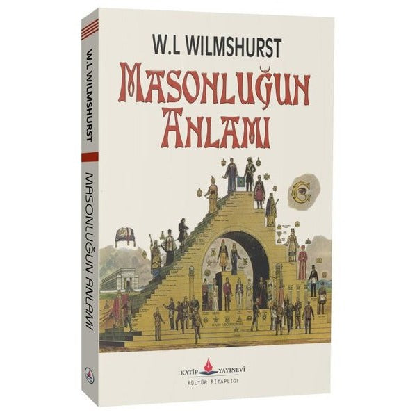 Masonluğun Anlamı | Katip Yayınevi (İnce Kapak)