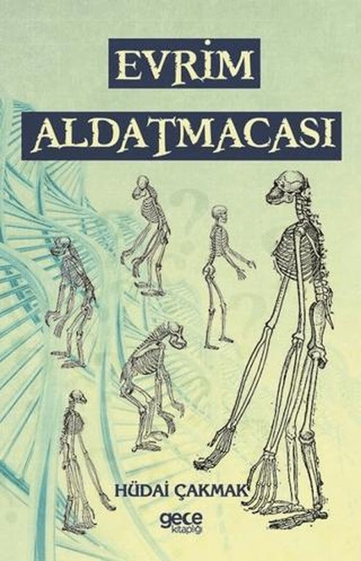 Evrim Aldatmacası | Gece Kitaplığı (Ciltsiz)