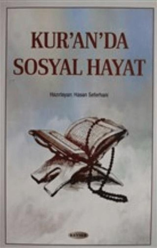Kur'an'da Sosyal Hayat | Kevser Yayınları (Ciltsiz)