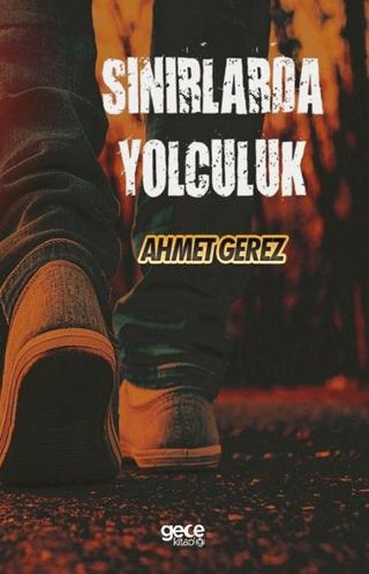 Sınırlarda Yolculuk | Gece Kitaplığı (Ciltsiz)