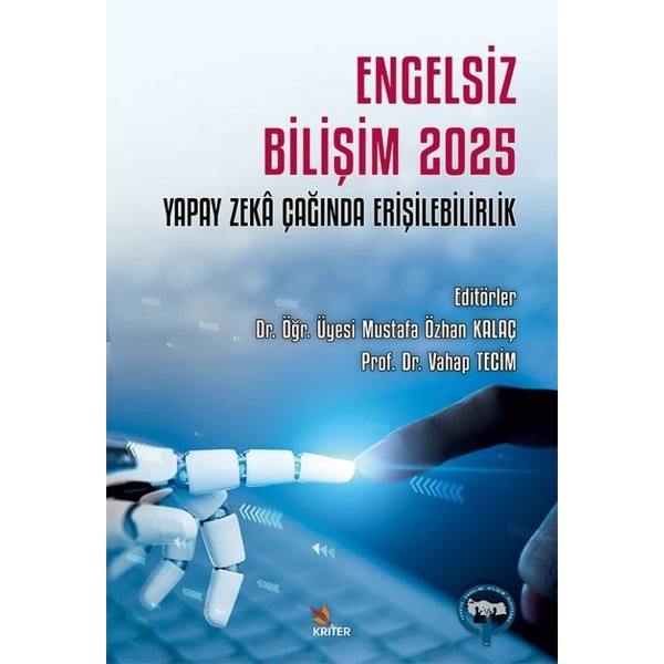Engelsiz Bilişim 2025: Yapay Zeka Çağında Erişilebilirlik | Kriter (İnce Kapak)