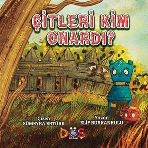 Çitleri Kim Onardı? | Düş Kurguları Yayınları (İnce Kapak)