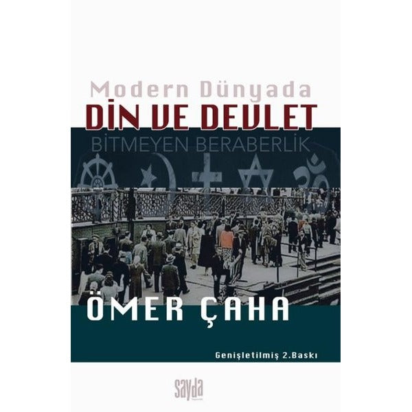 Modern Dünyada Din ve Devlet | Sayda Yayınları (Ciltsiz)