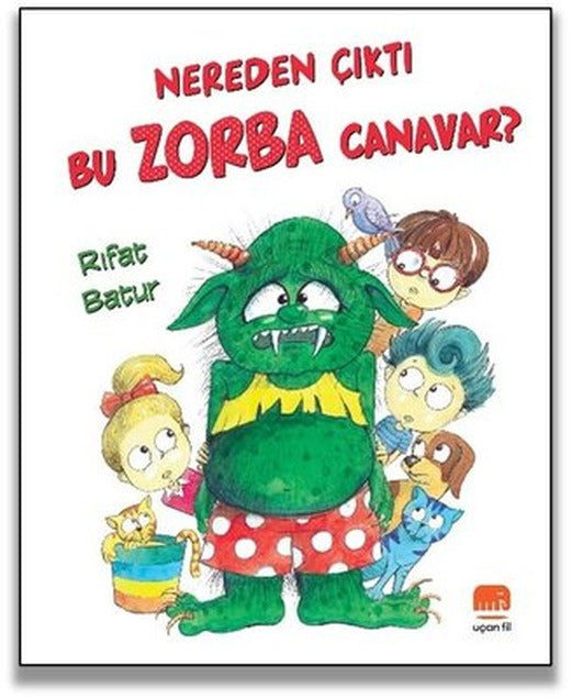 Nereden Çıktı Bu Zorba Canavar? | Uçan Fil (İnce Kapak)