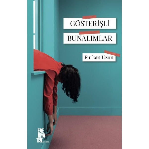Gösterişli Bunalımlar | Edebiyatist