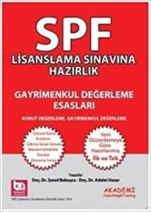 SPK Lisanslama Sınavlarına Hazırlık Gayrimenkul Değerleme Esasları | Akademi Consulting (İnce Kapak)