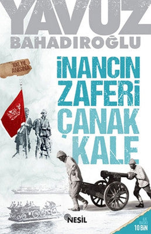 İnancın Zaferi Çanakkale | Nesil Yayınları