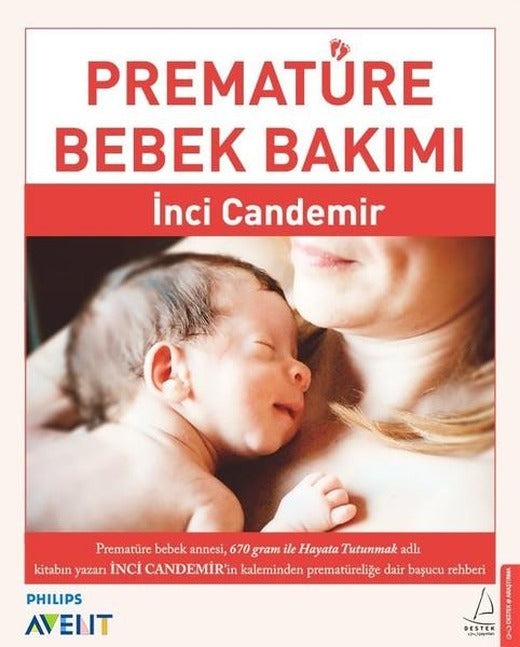 Prematüre Bebek Bakımı | Destek Yayınları (İnce Kapak)