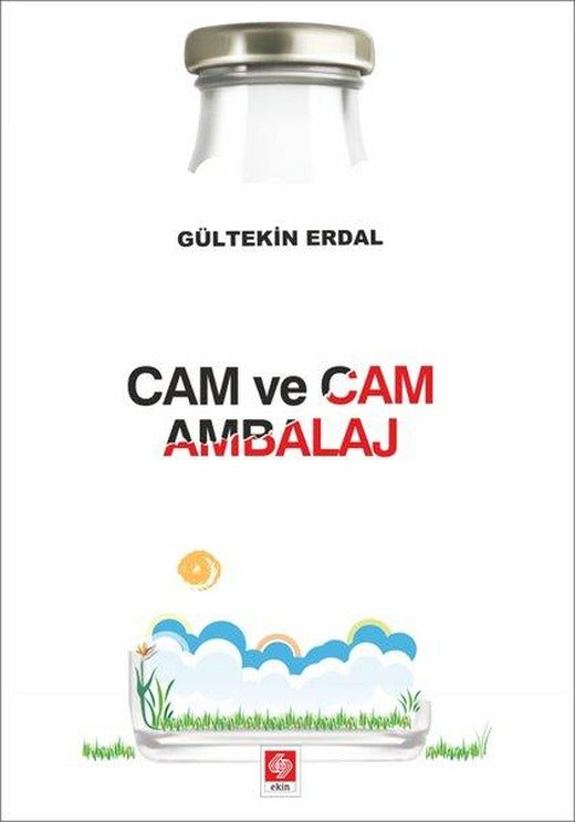 Cam ve Cam Ambalaj | Ekin Basım Yayın (İnce Kapak)