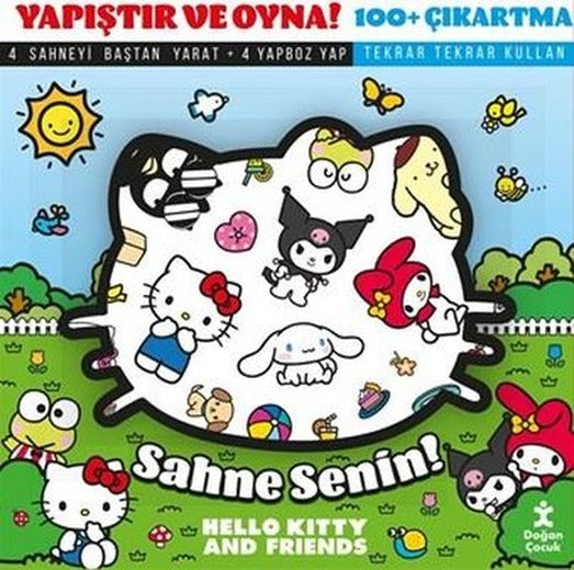 Sahne Senin! Hello Kitty and Friends - Yapıştır ve Oyna! + 100 Çıkartma | Doğan Çocuk (İnce Kapak)