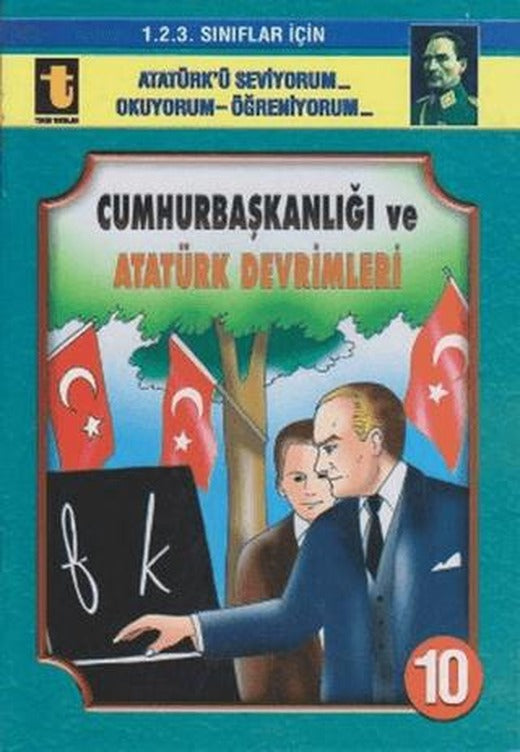 Cumhurbaşkanlığı ve Atatürk Devrimleri | Toker Yayınları (Ciltsiz)