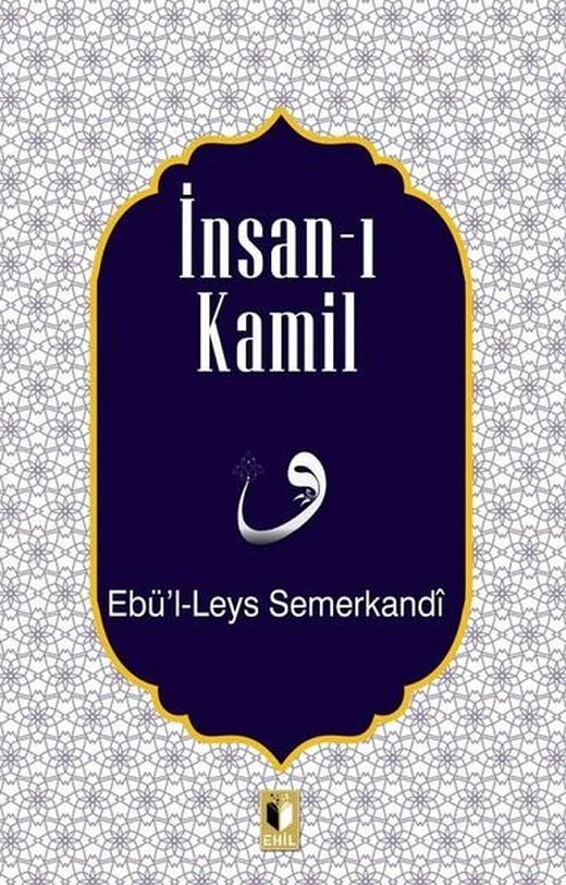 İnsan-ı Kamil | Ehil (İnce Kapak)