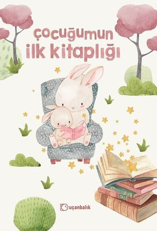Çocuğumun İlk Kitaplığı | Uçanbalık Yayıncılık (Ciltli)
