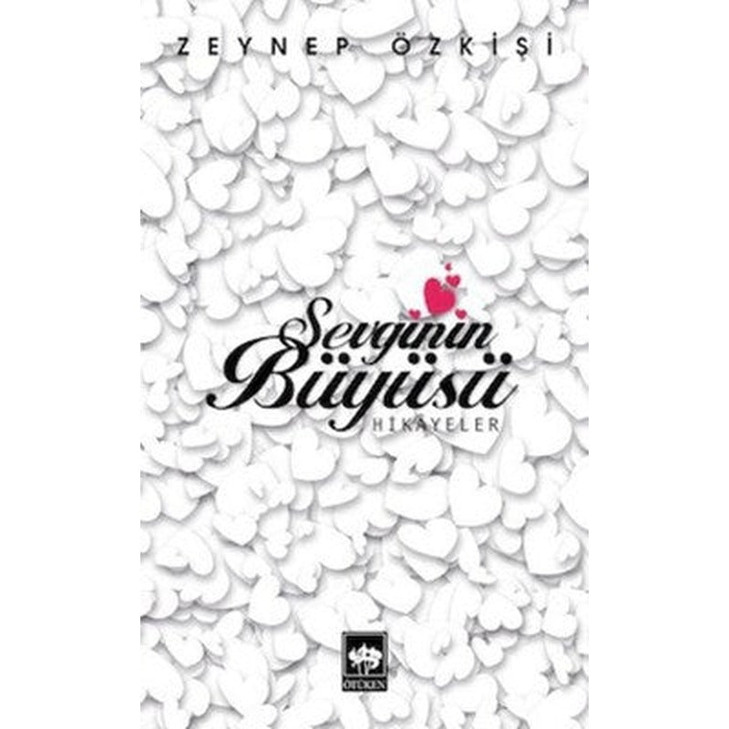 Sevginin Büyüsü | Ötüken Yayınları