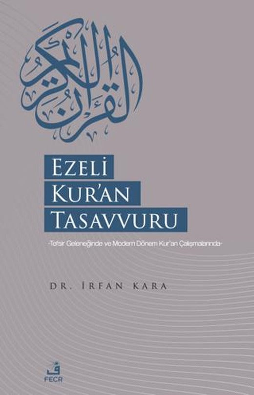 Ezeli Kur'an Tasavvuru | Fecr Yayınları (Ciltsiz)