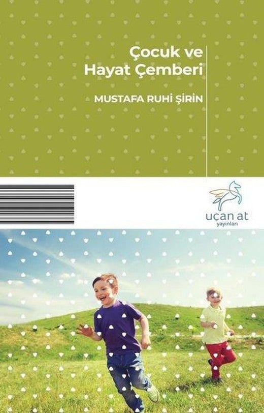 Çocuk ve Hayat Çemberi | Uçan At (İnce Kapak)