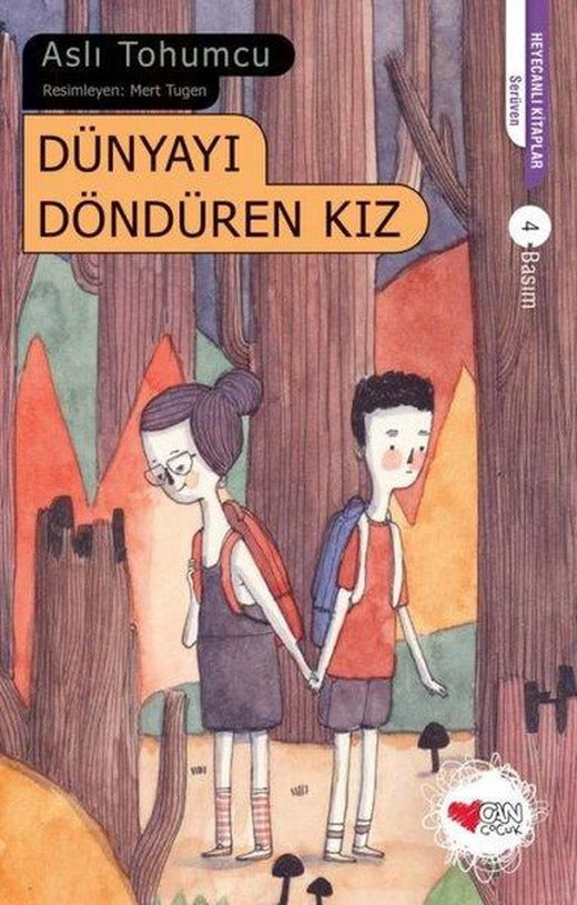 Dünyayı Döndüren Kız | Can Çocuk Yayınları (İnce Kapak)