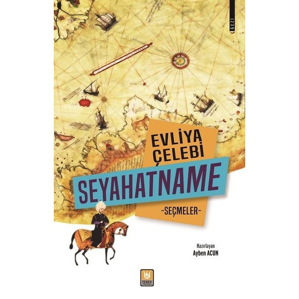 Evliya Çelebi Seyahatname-Seçmeler | Türk Edebiyatı Vakfı Yayınları (İnce Kapak)