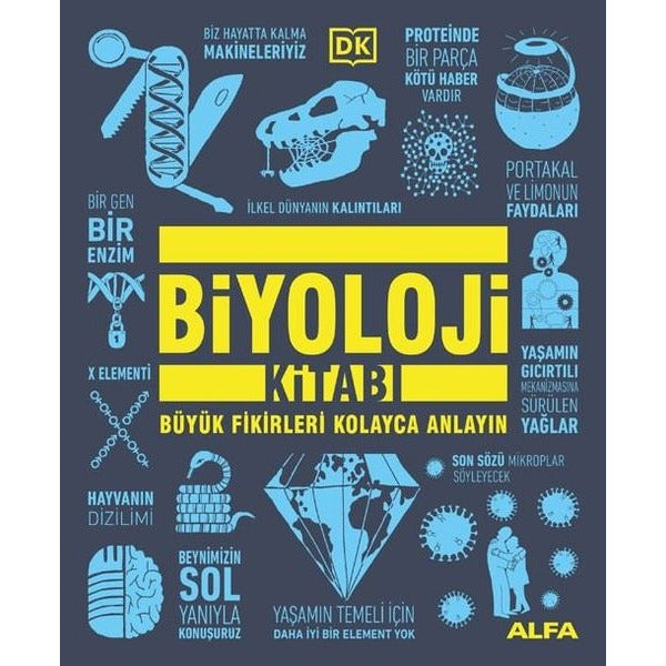 Biyoloji Kitabı - Büyük Fikirleri Kolayca Anlayın | Alfa Yayınları