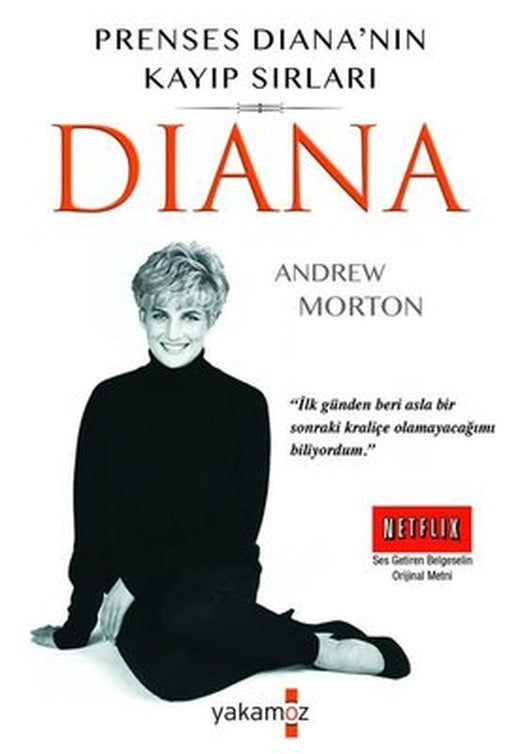 Prenses Diana'nın Kayıp Sırları - Diana | Yakamoz Yayınları