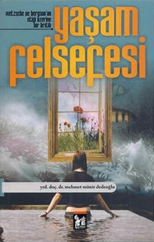 Yaşam Felsefesi | Altın Post Yayıncılık (Ciltsiz)