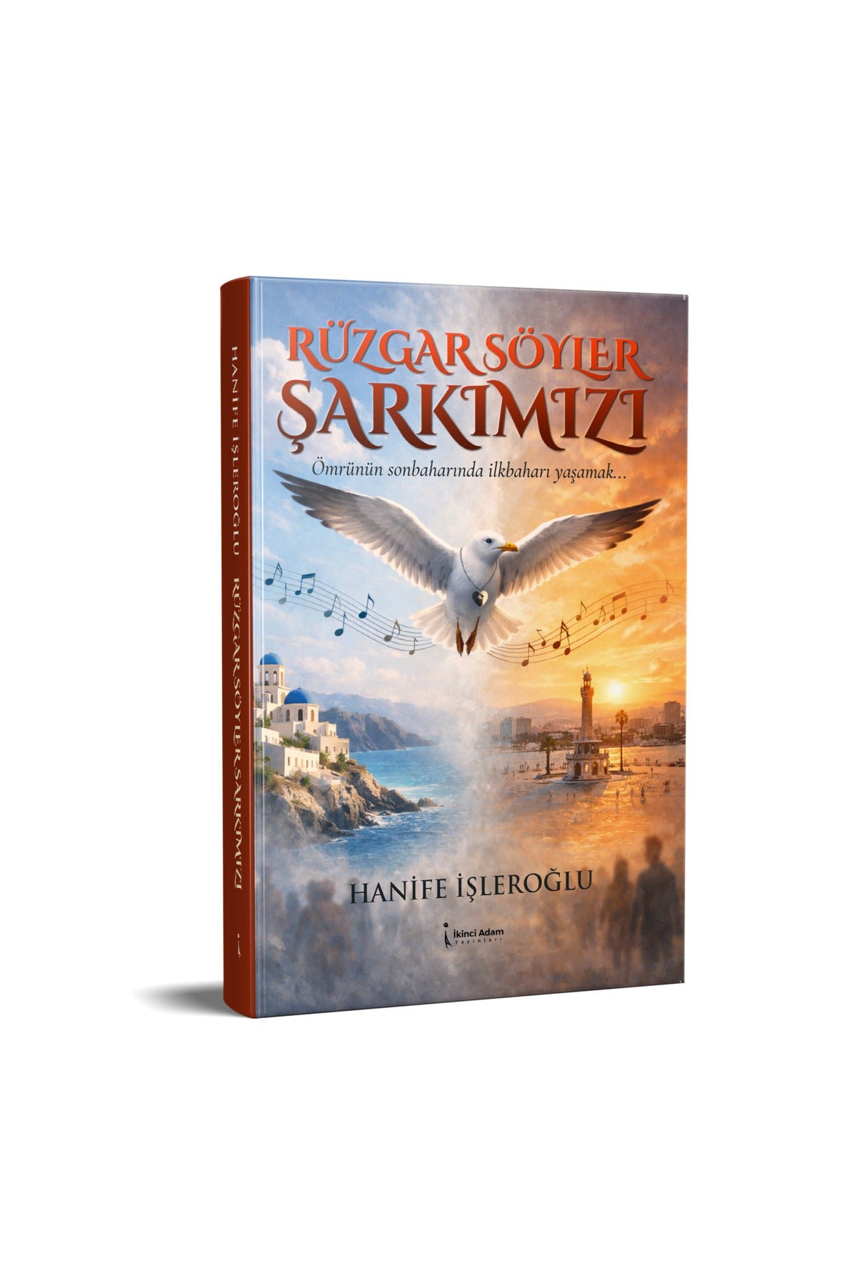 Rüzgar Söyler Şarkımızı | İkinci Adam Yayınları (Ciltsiz)
