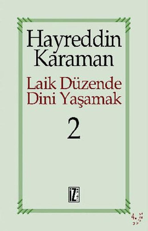 Laik Düzende Dini Yaşamak Cilt: 2 | İz Yayıncılık (Ciltsiz)
