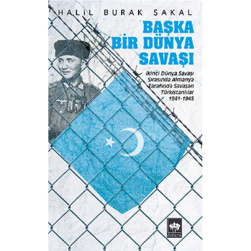 Başka Bir Dünya Savaşı | Ötüken Yayınları