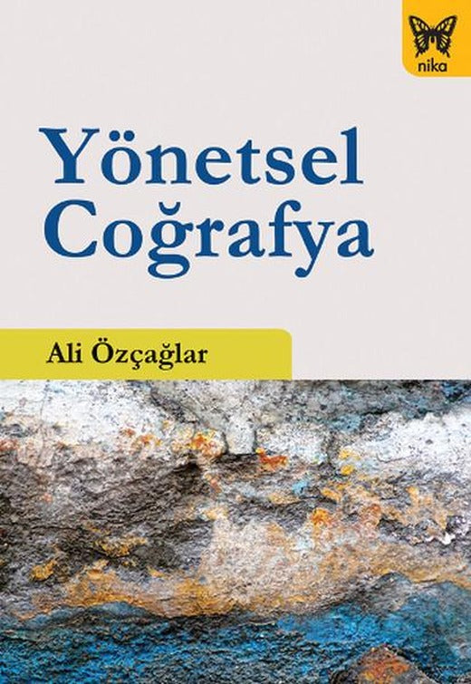 Yönetsel Coğrafya | Nika Yayınevi (İnce Kapak)