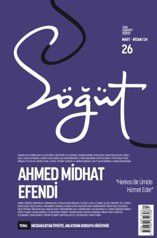 Söğüt - Türk Edebiyatı Dergisi Sayı 26 / Mart - Nisan 2024 | Söğüt Dergisi Yayınları (Ciltsiz)