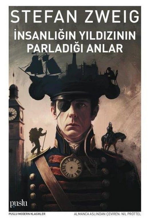 İnsanlığın Yıldızının Parladığı Anlar | Puslu Yayıncılık (İnce Kapak)