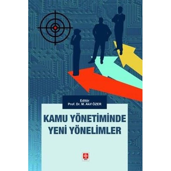 Kamu Yönetiminde Yeni Yönelimler